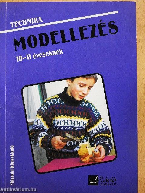 Modellezés 10-11 éveseknek
