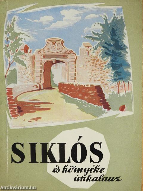 Siklós és környéke útikalauz