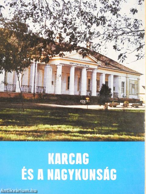 Karcag és a Nagykunság