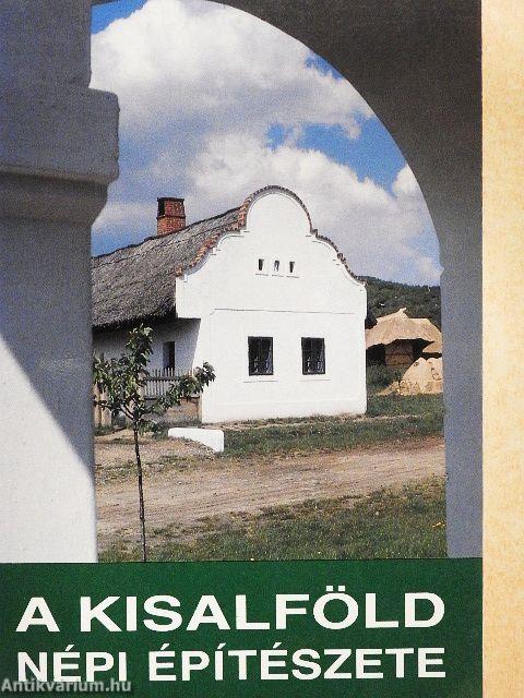 A Kisalföld népi építészete