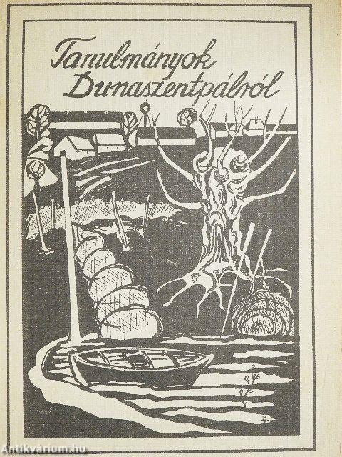 Tanulmányok Dunaszentpálról