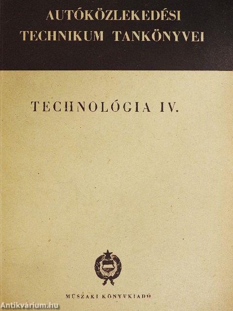 Technológia IV.