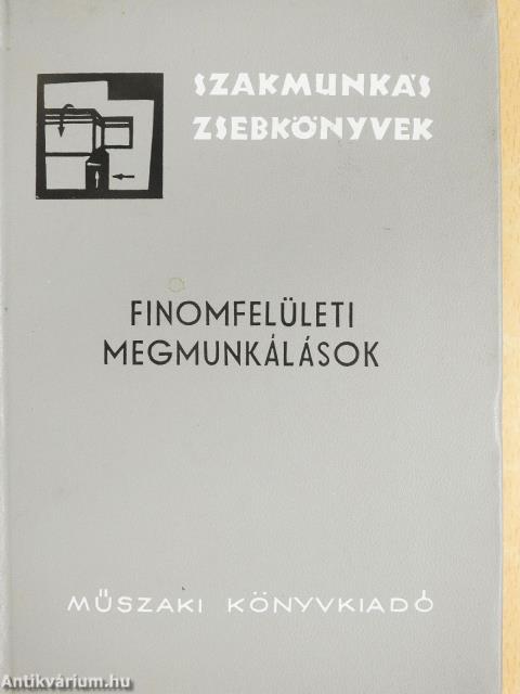 Finomfelületi megmunkálások