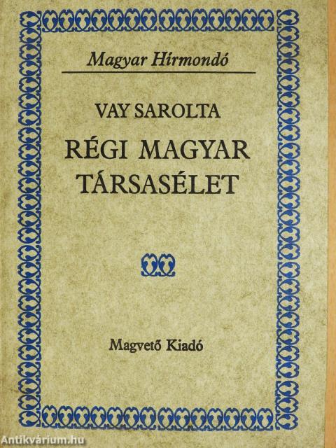 Régi magyar társasélet