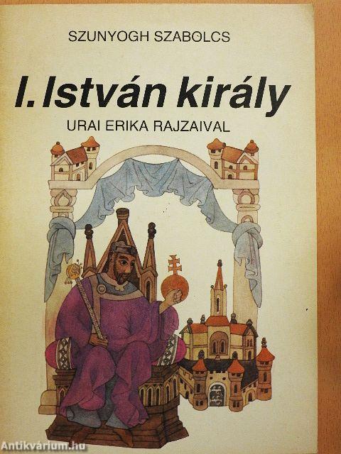 I. István király