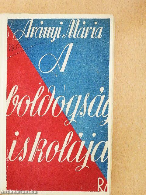 A boldogság iskolája