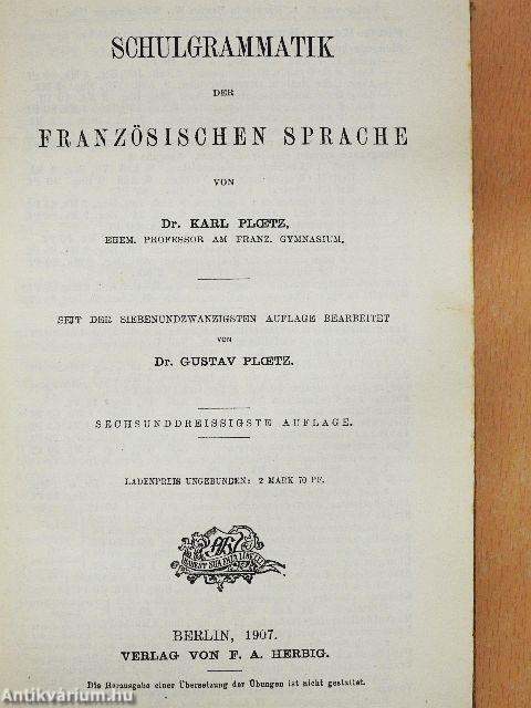 Schulgrammatik der Französichen Sprache