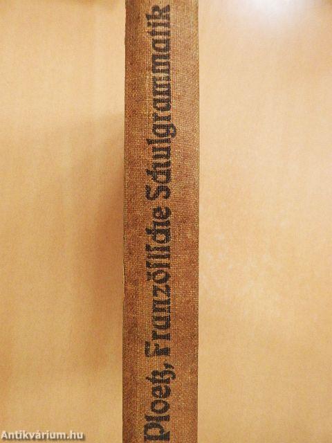 Schulgrammatik der Französichen Sprache