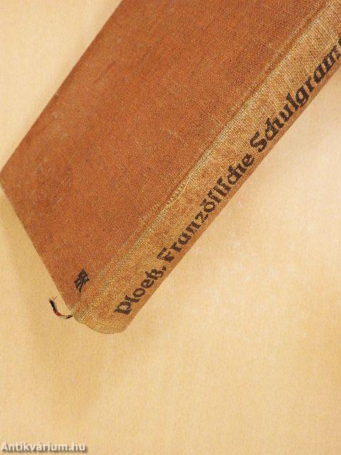 Schulgrammatik der Französichen Sprache