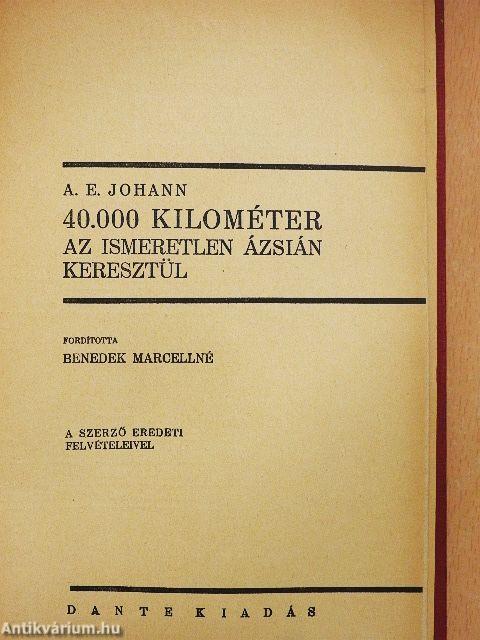 40.000 kilométer az ismeretlen Ázsián keresztül (Tiltólistás kötet)