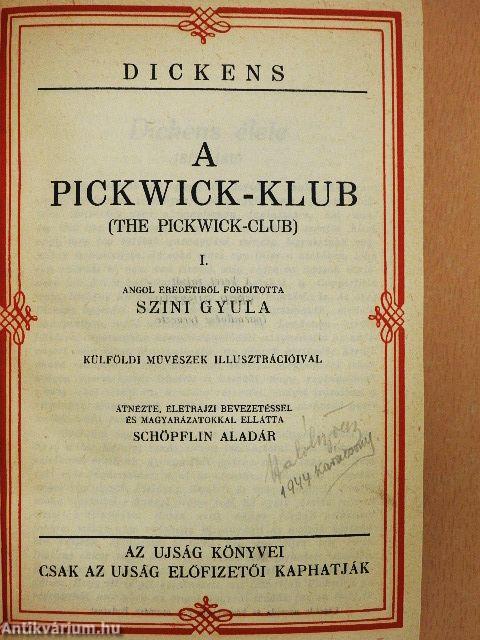 A Pickwick-Klub I-IV.