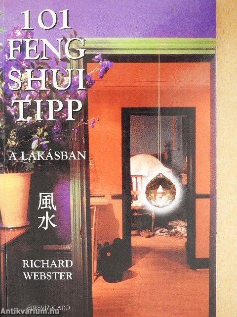 101 Feng shui tipp a lakásban