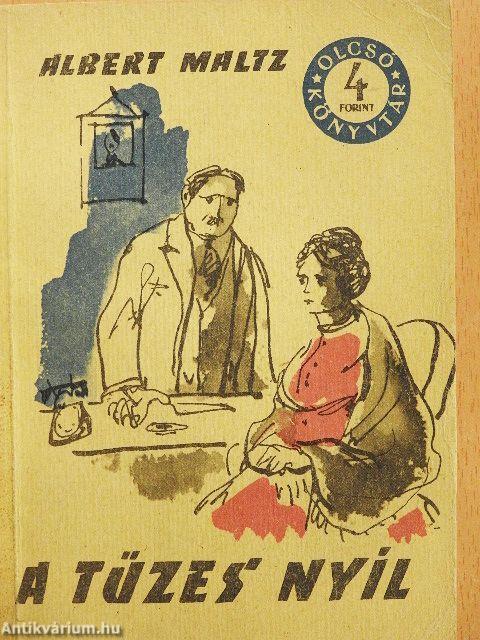 A tüzes nyíl I-II.