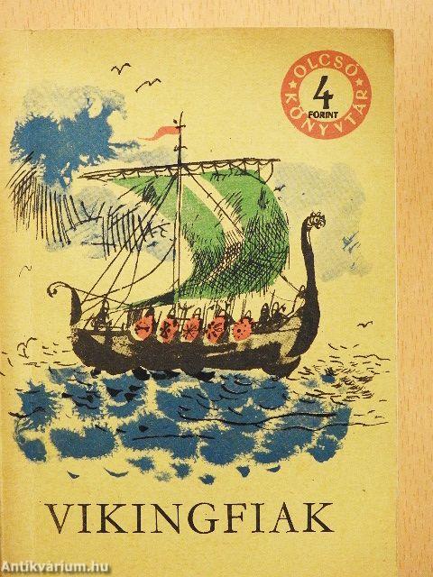 Vikingfiak I-II.
