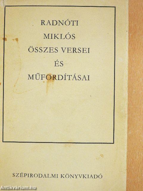 Radnóti Miklós összes versei és műfordításai