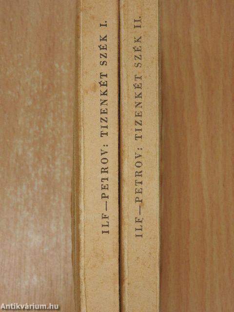 Tizenkét szék I-II.