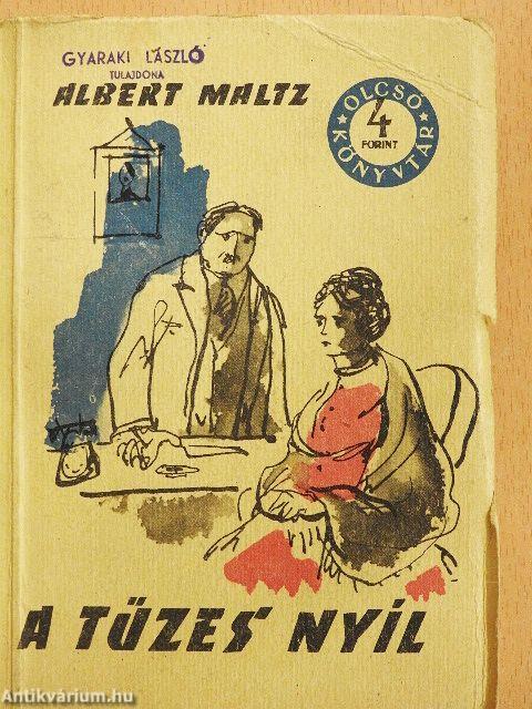 A tüzes nyíl I-II.