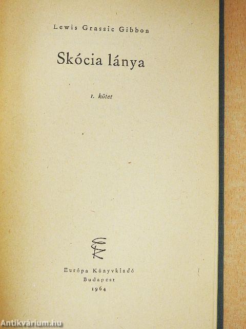 Skócia lánya I-II.