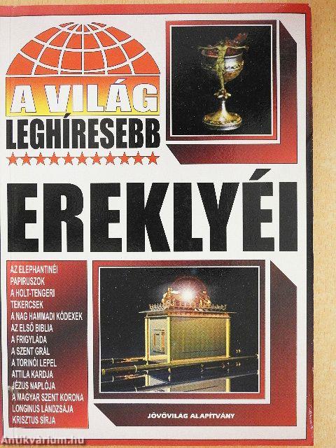 A világ leghíresebb ereklyéi