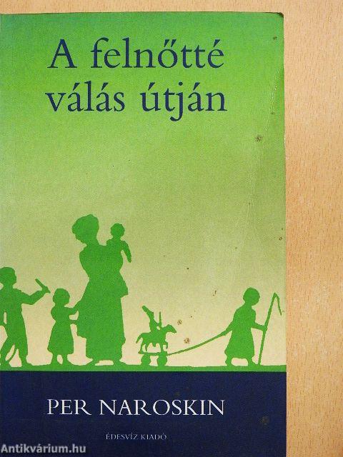 A felnőtté válás útján