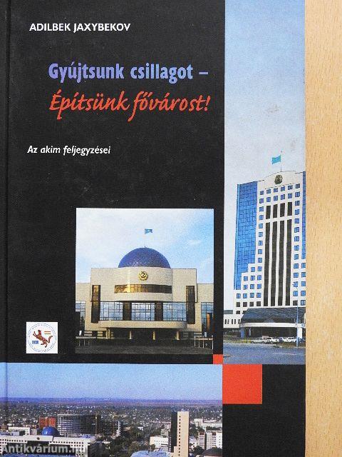 Gyújtsunk csillagot - Építsünk fővárost!