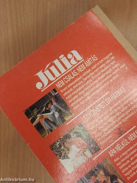 Nem csalás, nem ámítás/Legyőzhetetlen hármas/Apa nélkül nem megy