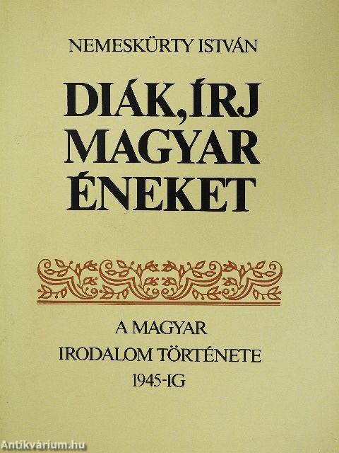 Diák, írj magyar éneket 1-2.