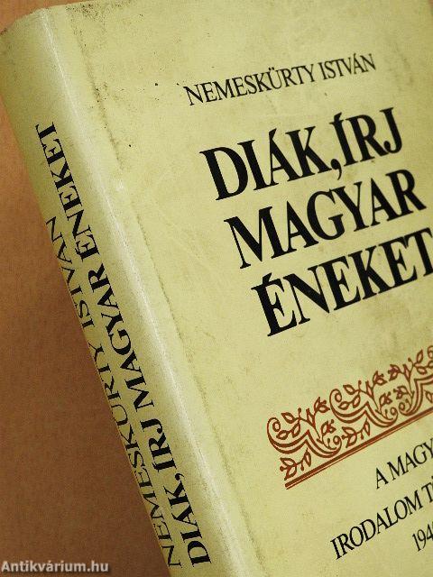 Diák, írj magyar éneket 1-2.