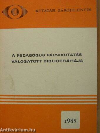 A pedagógus pályakutatás válogatott bibliográfiája