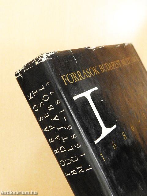 Források Budapest múltjából I.