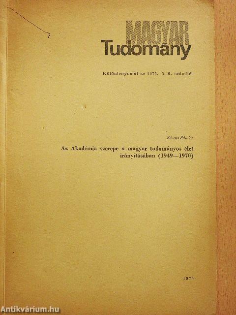 Az Akadémia szerepe a magyar tudományos élet irányításában (1949-1970)
