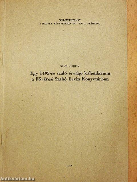 Egy 1495-re szóló érvágó kalendárium a Fővárosi Szabó Ervin Könyvtárban