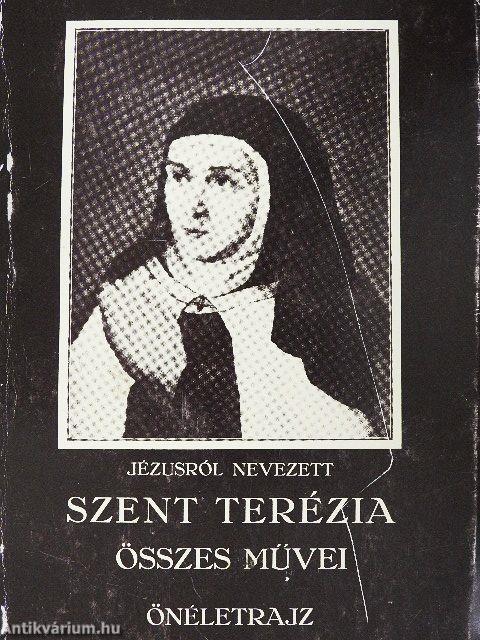 Jézusról nevezett Szent Terézia összes művei