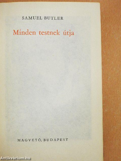 Minden testnek útja