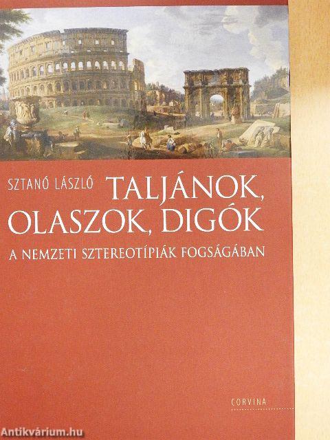 Taljánok, olaszok, digók