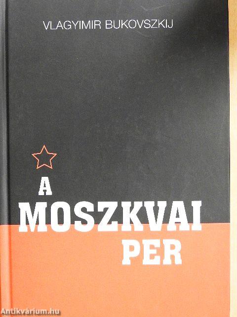 A moszkvai per