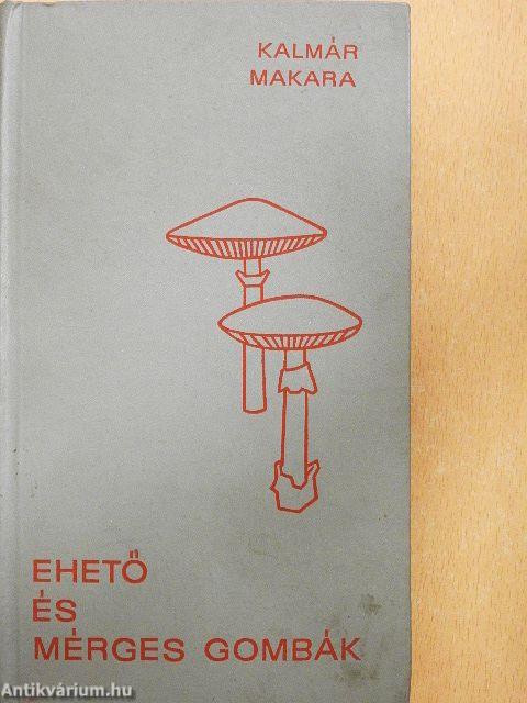 Ehető és mérges gombák