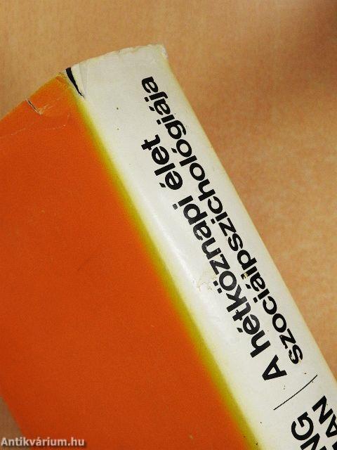 A hétköznapi élet szociálpszichológiája