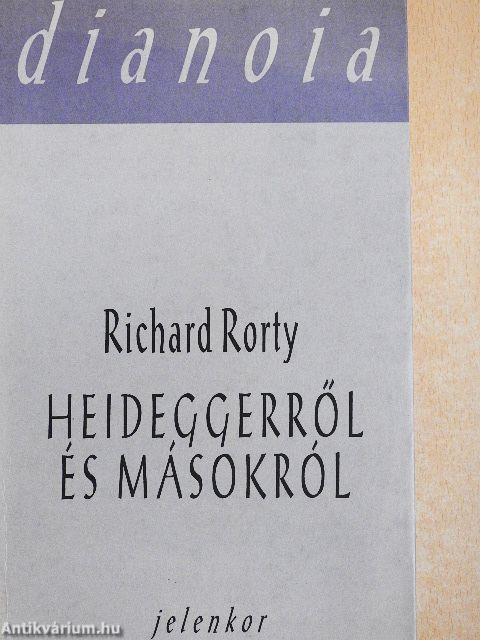 Heideggerről és másokról