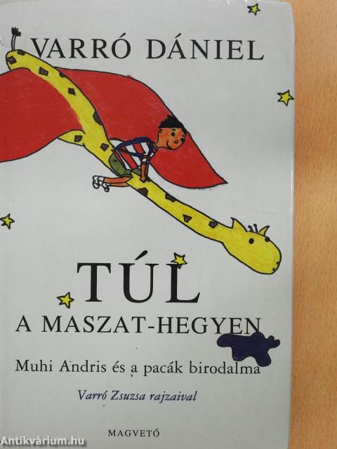 Túl a Maszat-hegyen (aláírt példány)