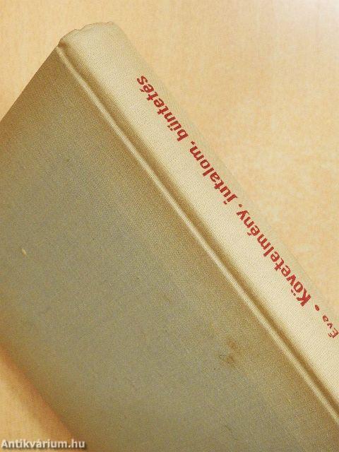 Követelmény, jutalom, büntetés