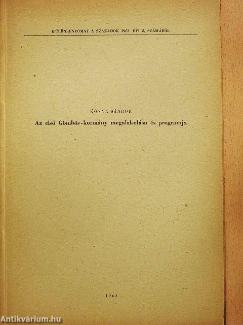 Az első Gömbös-kormány megalakulása és programja