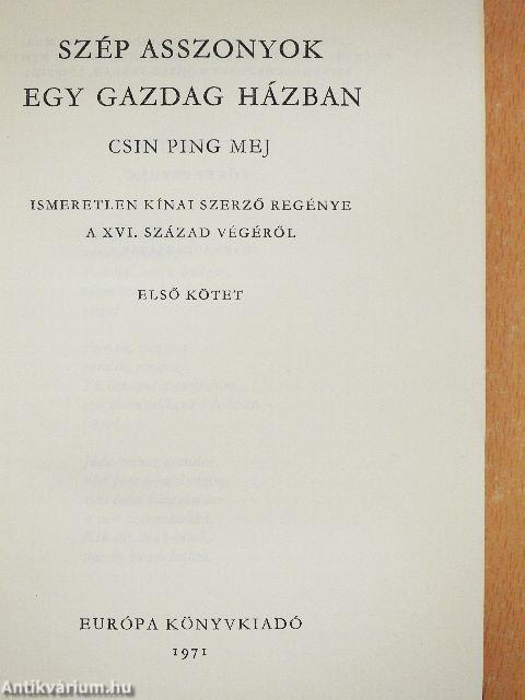 Szép asszonyok egy gazdag házban I-II.