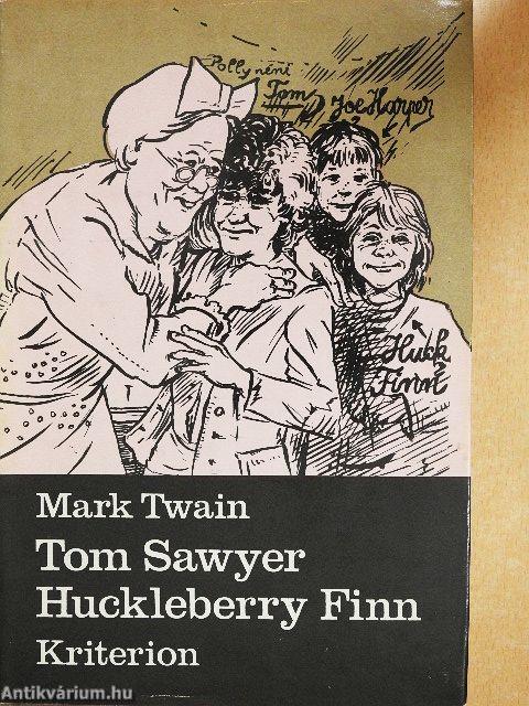 Tom Sawyer kalandjai/Huckleberry Finn kalandjai