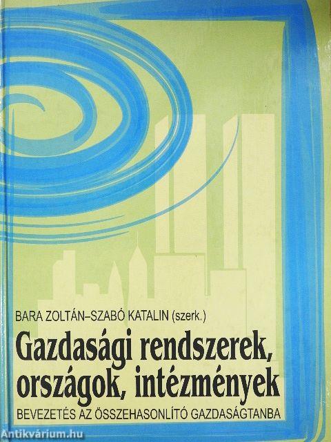Gazdasági rendszerek, országok, intézmények
