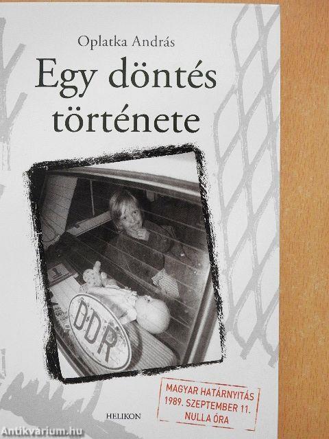 Egy döntés története