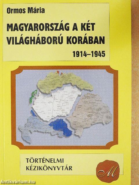 Magyarország a két világháború korában