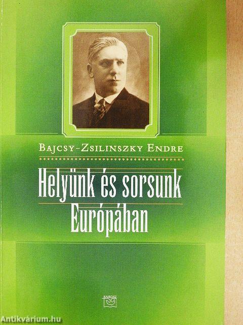 Helyünk és sorsunk Európában
