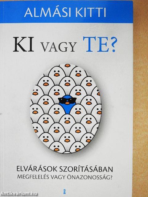 Ki vagy te?