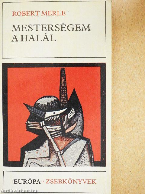 Mesterségem a halál